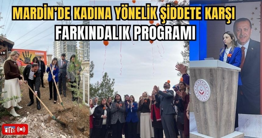 Mardin’de kadına yönelik şiddete karşı farkındalık programı