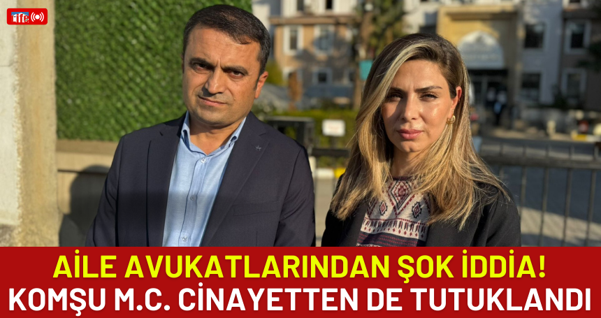 Aile Avukatlarından Şok İddia! Komşu M.C. Cinayetten de Tutuklandı