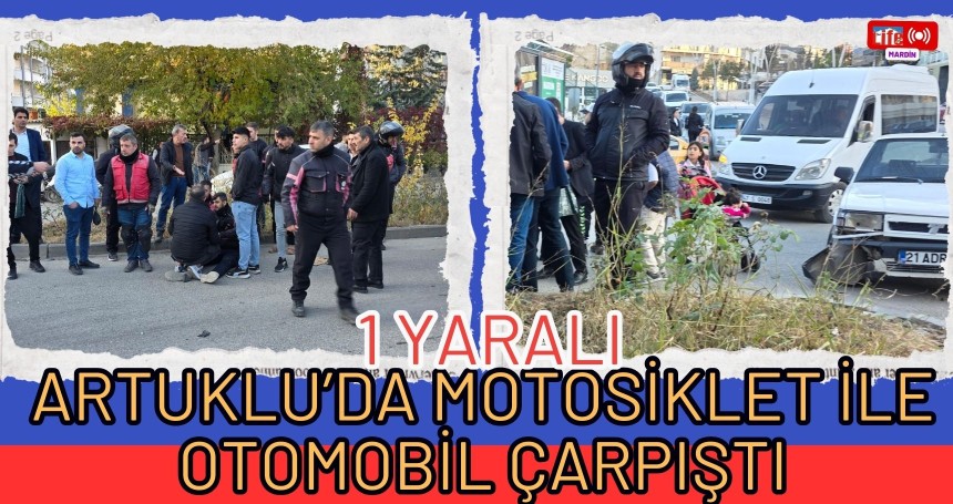 Artuklu’da Motosiklet ile Otomobil Çarpıştı: 1 Yaralı