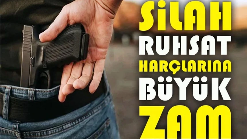 Silah ruhsatlarına yapılacak zam belli oldu!