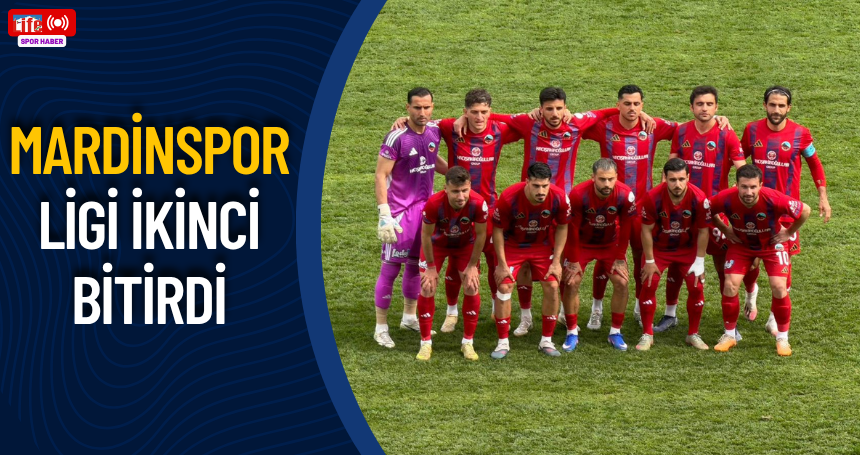 Mardinspor ligi ikinci bitirdi